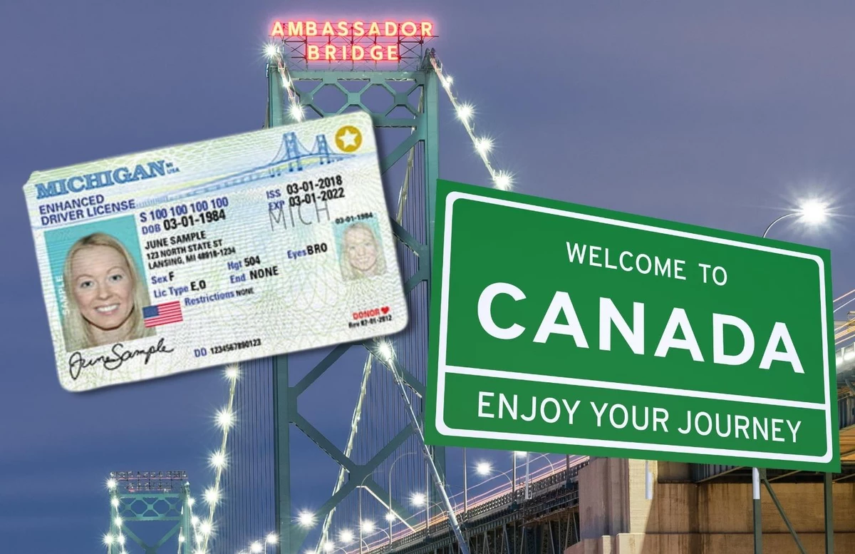 Yes, You Can Get Into Canada With Just A Michigan ID.
