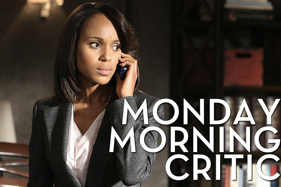 Monday Morning Critic: How ‘Scandal’ Got Its Groove Back