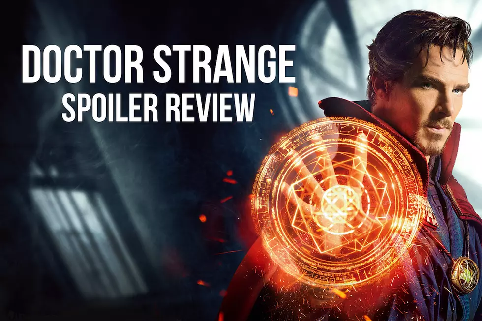 Our ‘Doctor Strange’ Video Review Features Spoilers Supreme