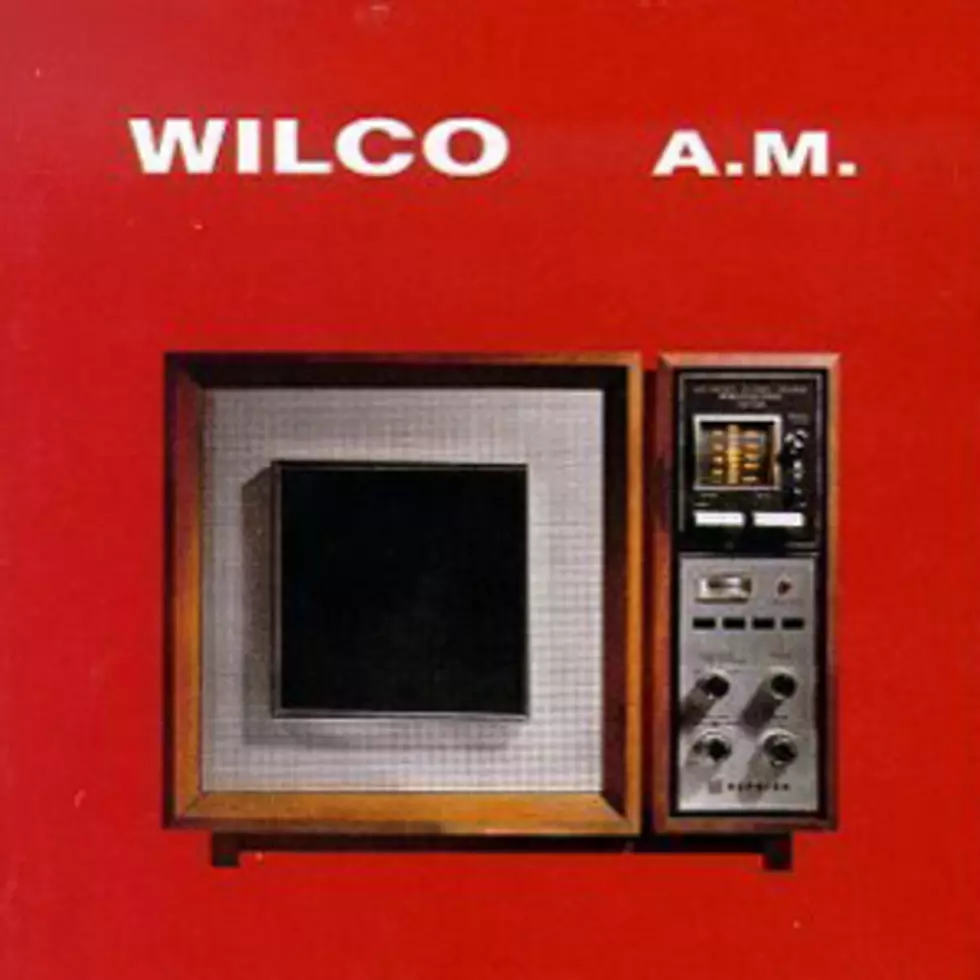 &#8216;A.M.&#8217; &#8211; Looking Back on Wilco&#8217;s Debut Album