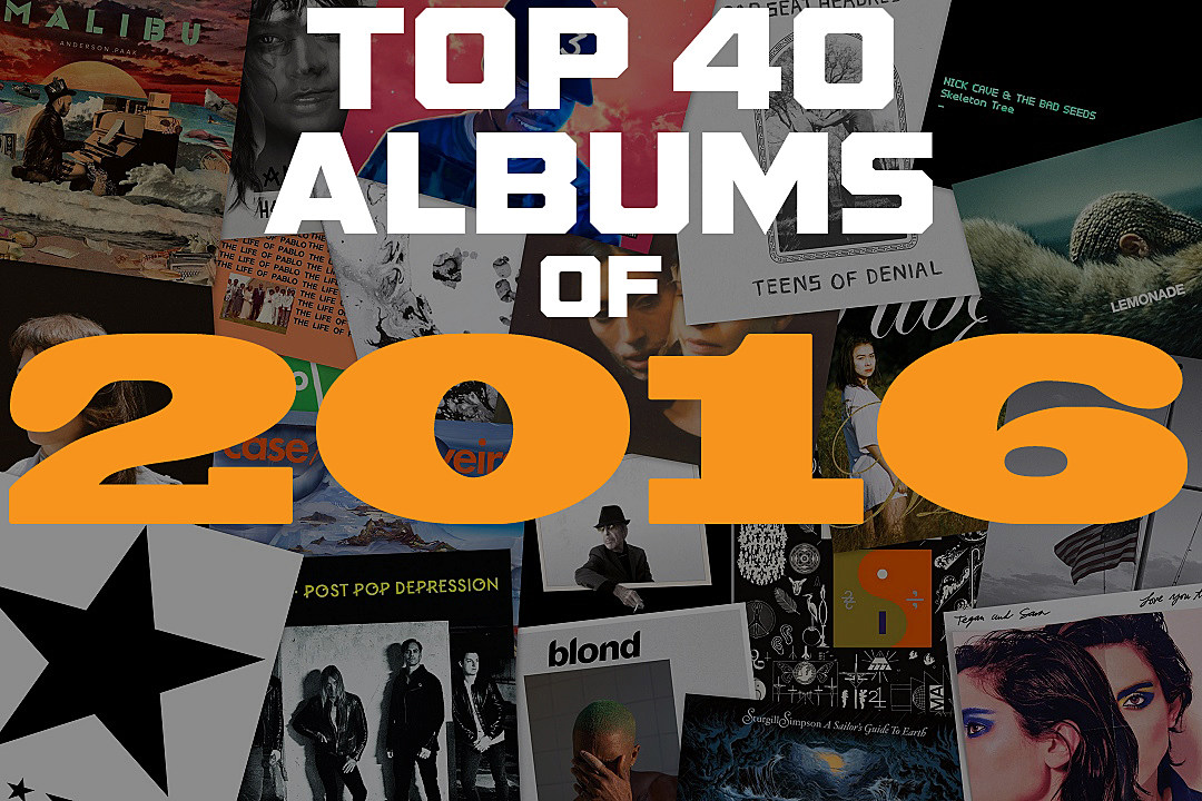 Top 40 Albums of 2016