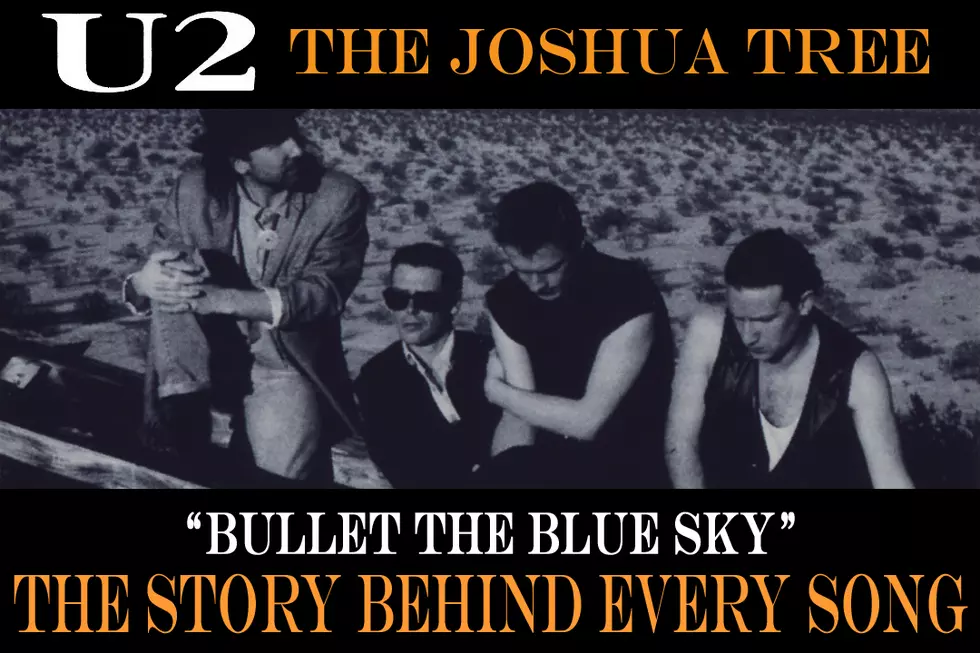 U2 Mixes Scripture, Politics on ‘Bullet the Blue Sky’: The Story Behind Every &#8216;Joshua Tree&#8217; Song