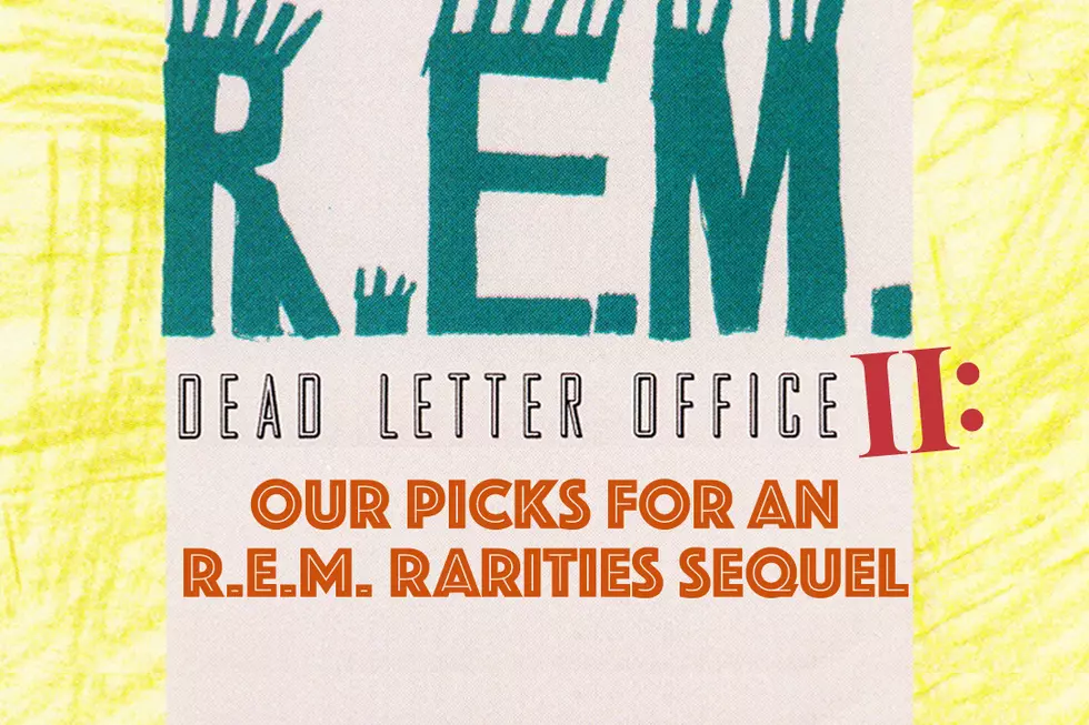 ‘Dead Letter Office II': Our Picks for an R.E.M. Rarities Sequel