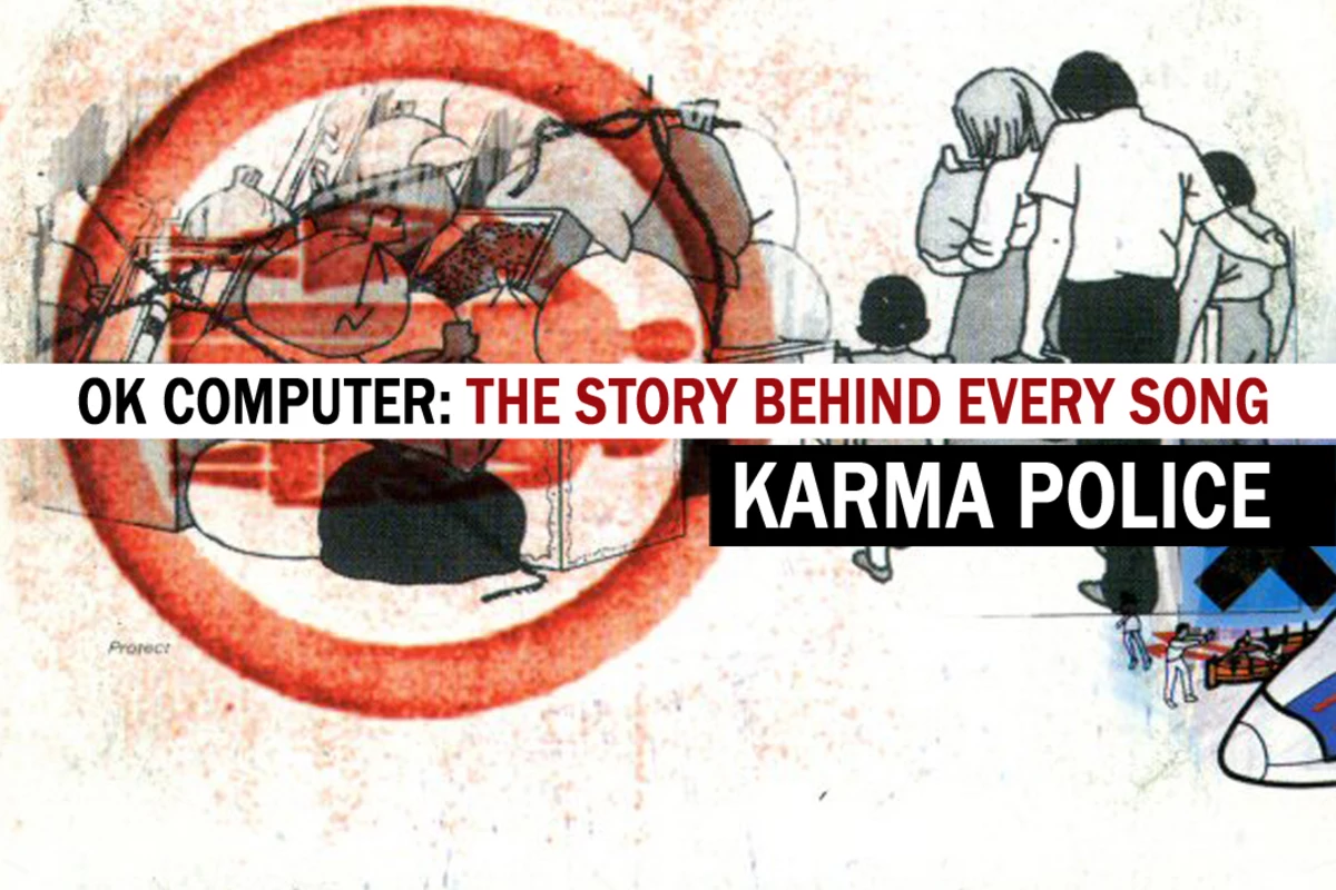 25 Years Ago: The 'Karma Police' Catch Up With Radiohead