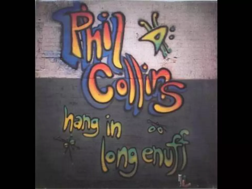 ‘Hang in Long Enough’ by Phil Collins – Classic Hit or Miss