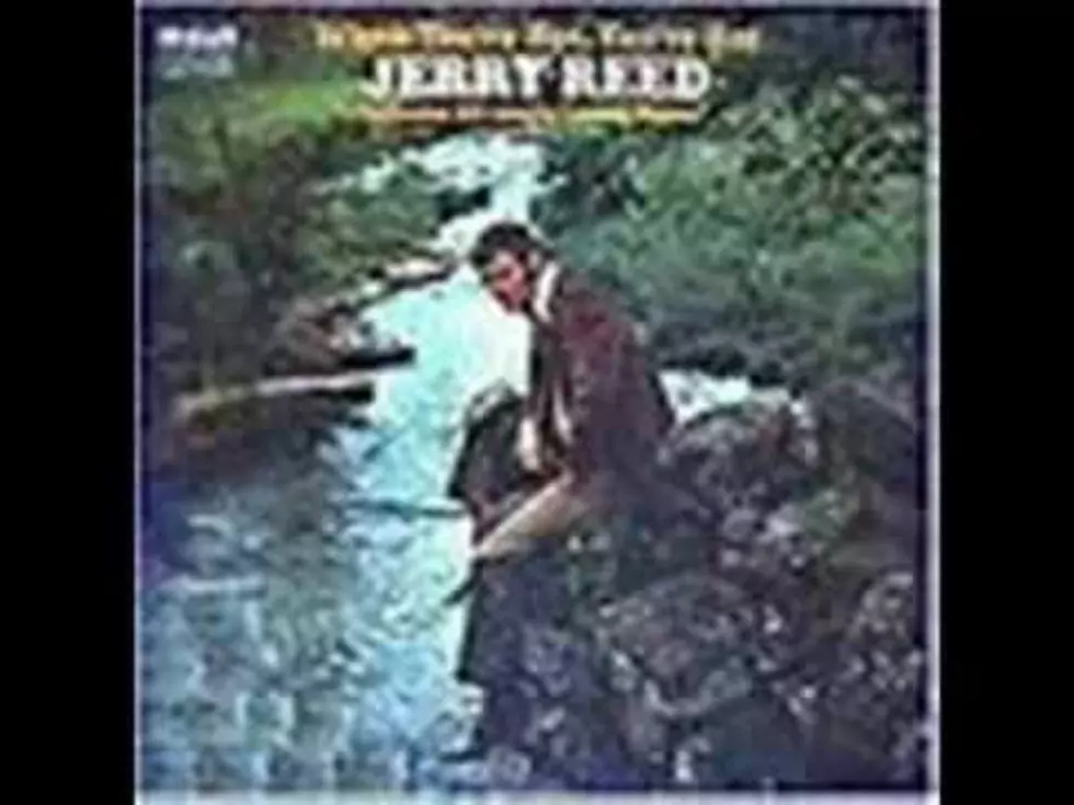 &#8216;When You&#8217;re Hot, You&#8217;re Hot&#8217; by Jerry Reed &#8211; Classic Hit or Miss