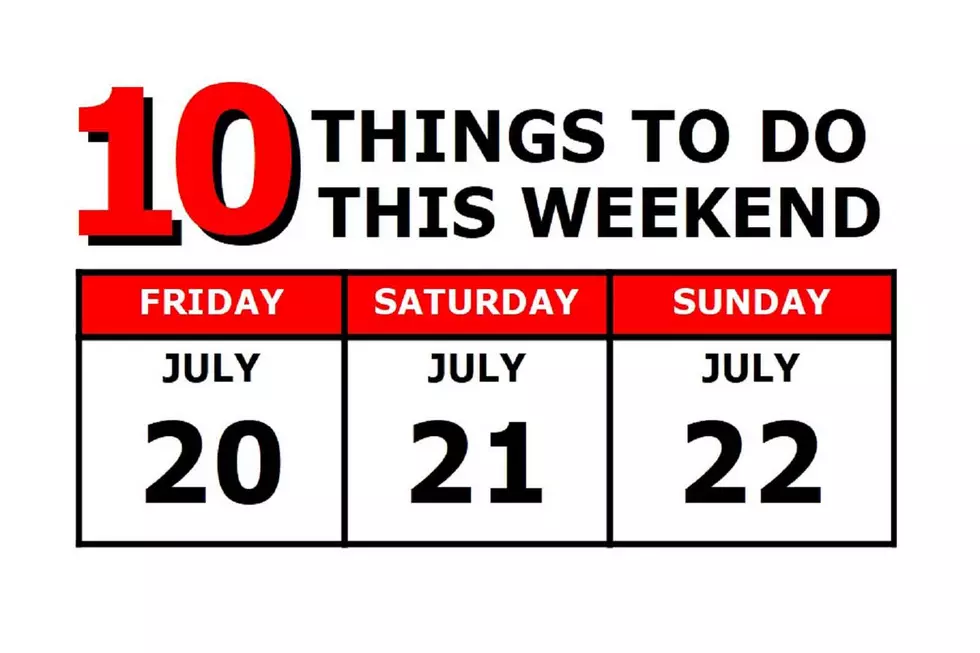 10 Things To Do this Weekend: July 20th-22nd
