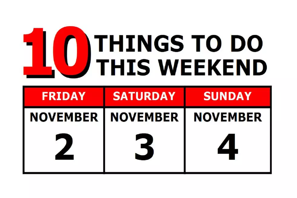 10 Things To Do this Weekend: November 2nd-4th