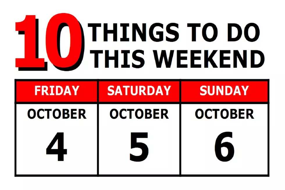 10 Things To Do this Weekend: October 4th-6th