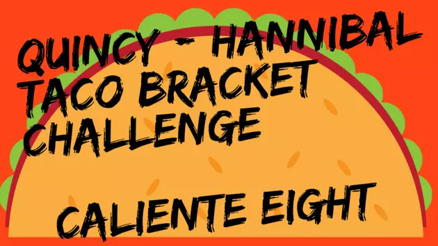 Taco Bracket Challenge: Caliente Eight