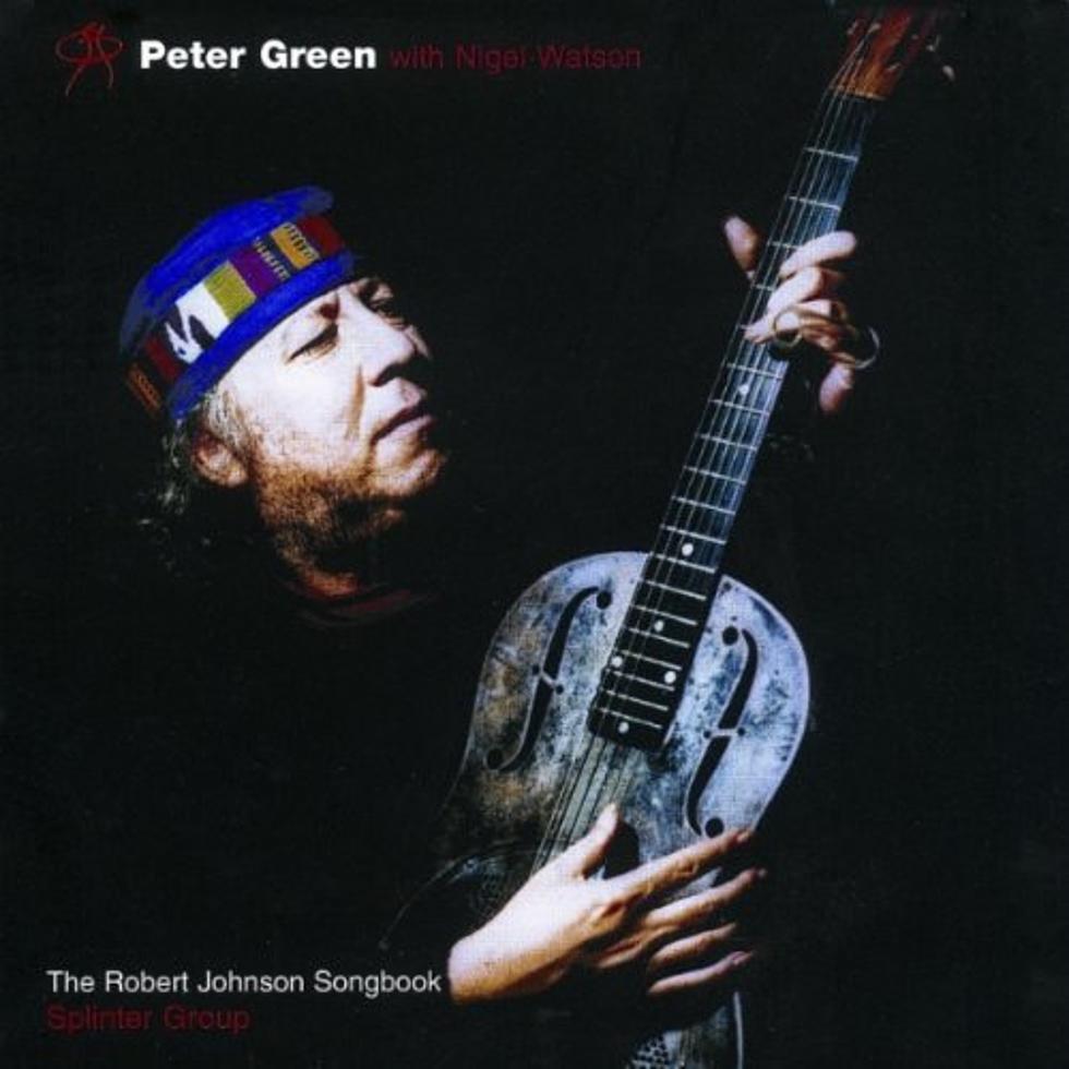 Blues You Can Use &#8211; Peter Green, &#8220;The Robert Johnson Songbook&#8221;