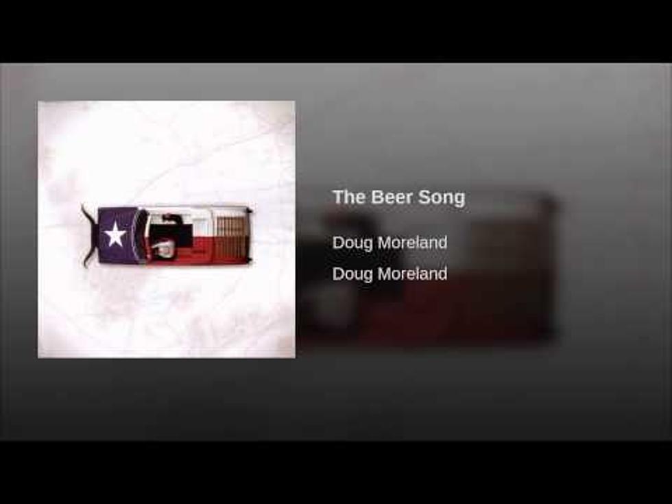 Throwback Thursday, Doug Moreland – The Beer Song