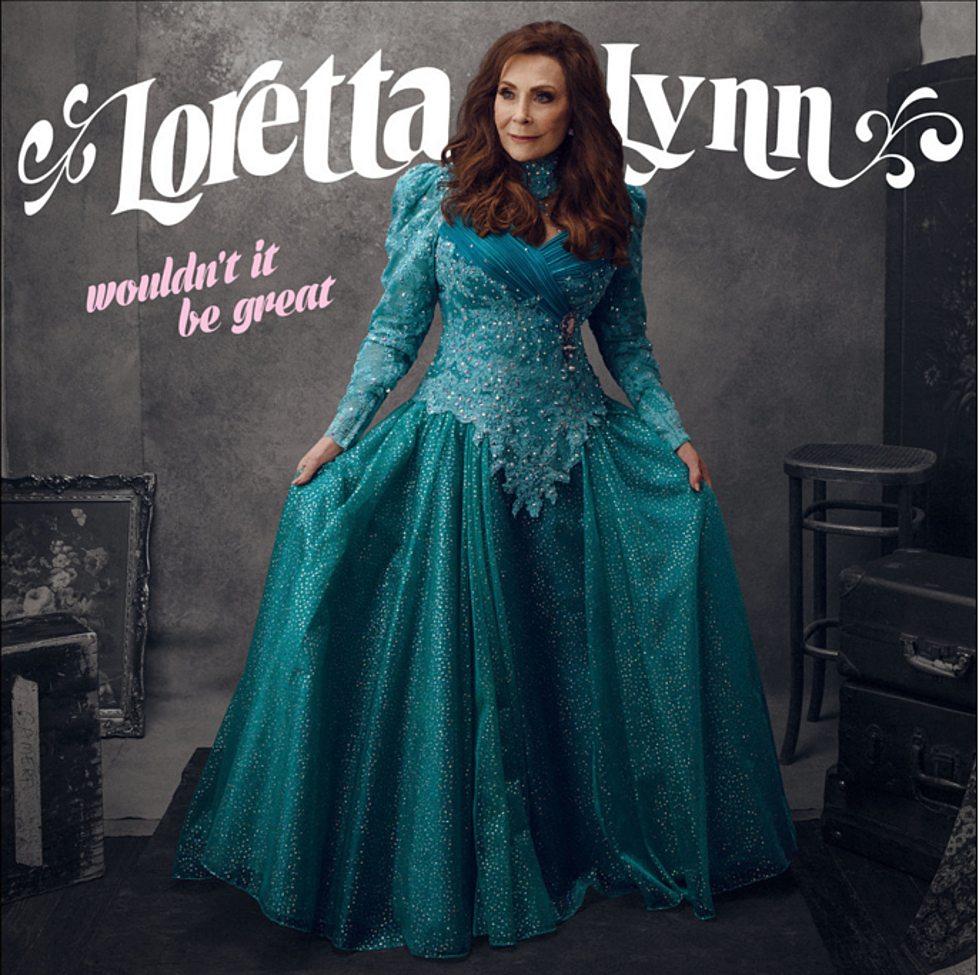 Loretta Lynn to Release ‘Wouldn’t It Be Great’ in August