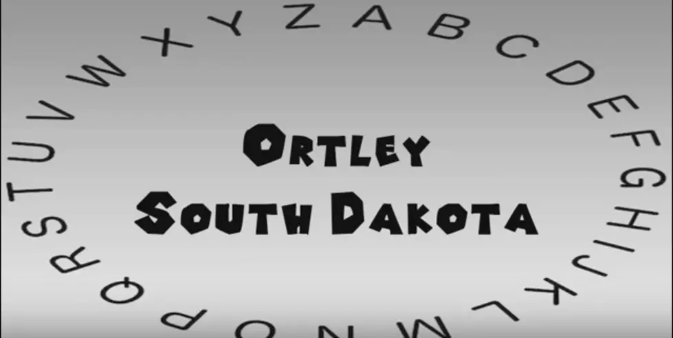 Raise Your Hand If You’ve Been To Ortley, South Dakota