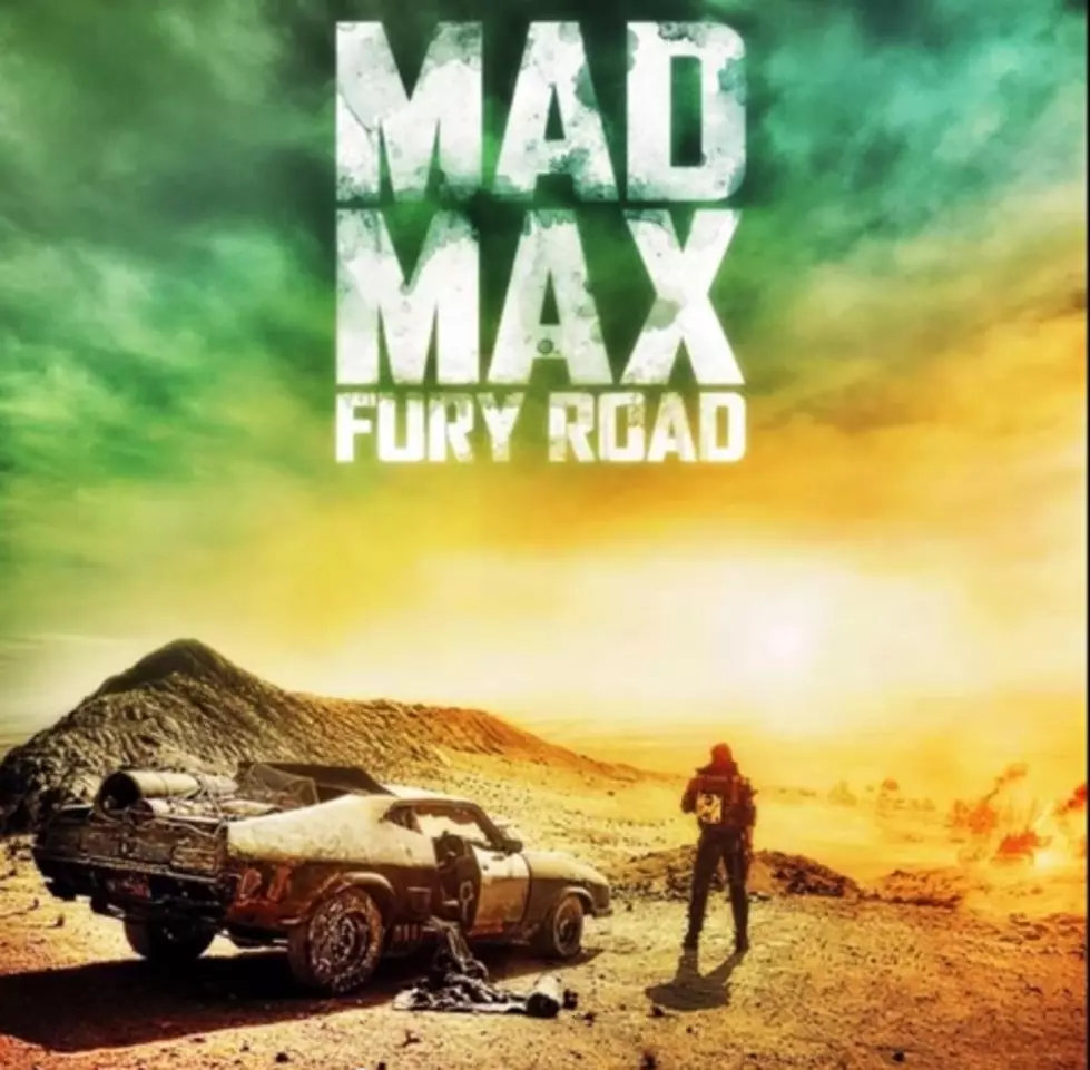 Mad Max: Fury Road Is Almost Here!
