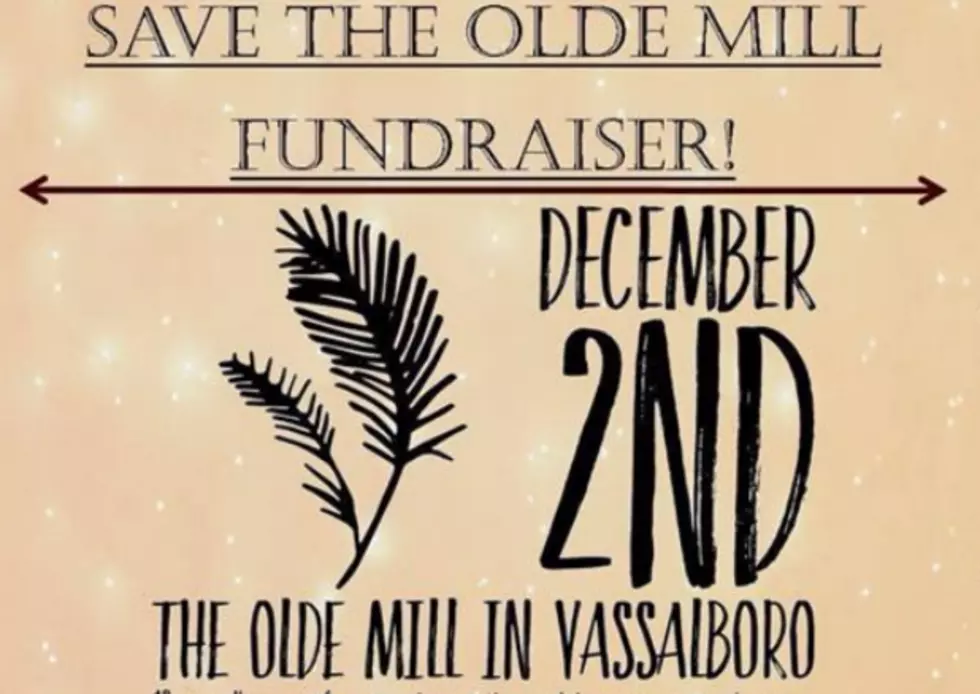 Save The Olde Mill Fundraiser Saturday December 2nd