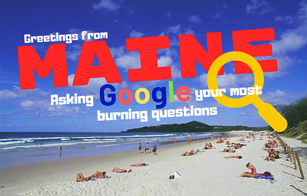 Answering Your Top 15 Questions About Maine From Google Auto-fill