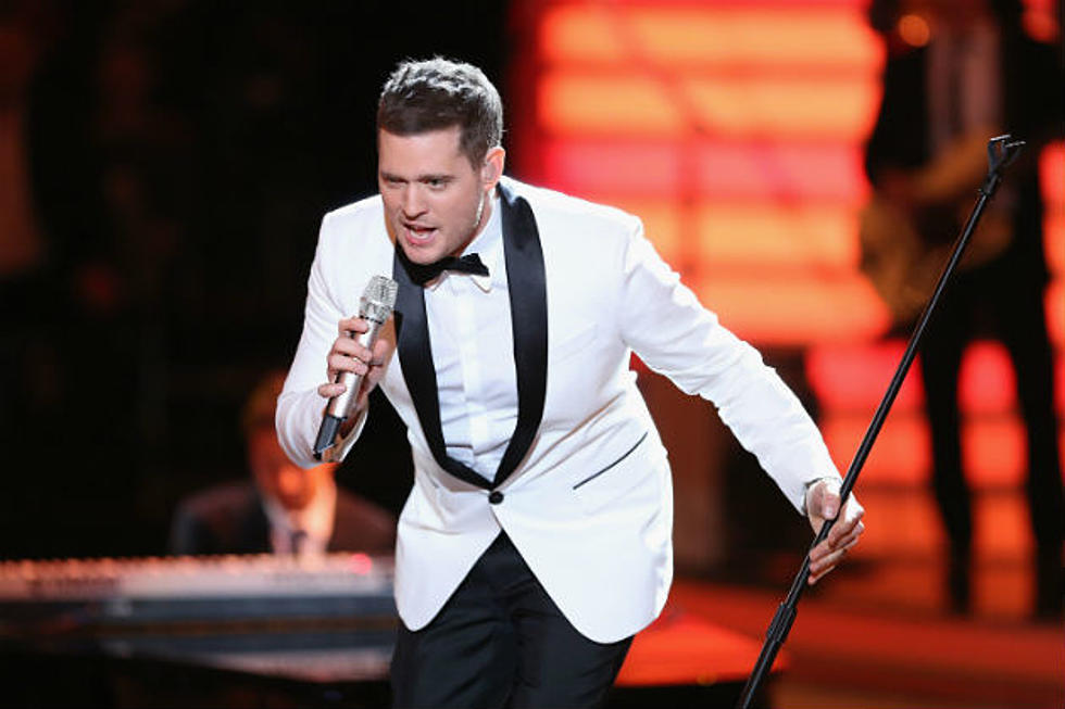 Want To Have Michael Buble Perform At Your House? Be Prepared!