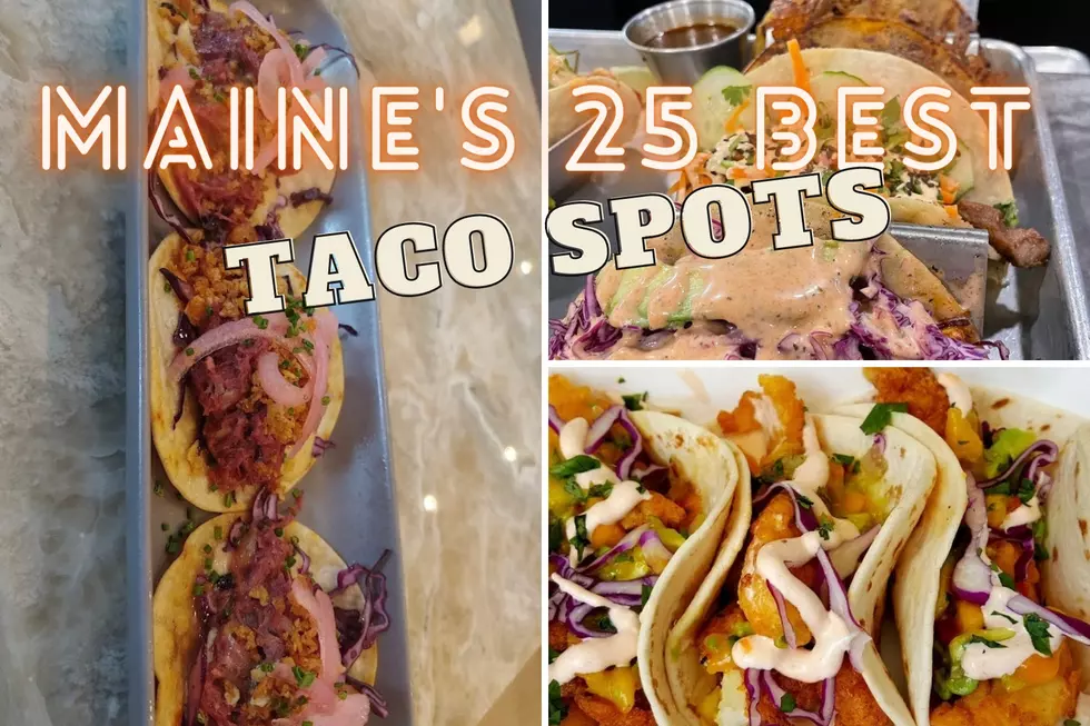 Here Are 25 of The Best Places to Get Tacos in Maine