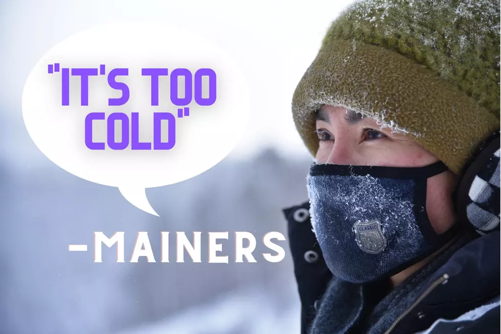 25 Ways You Know It’s Absolutely Too Cold in Maine