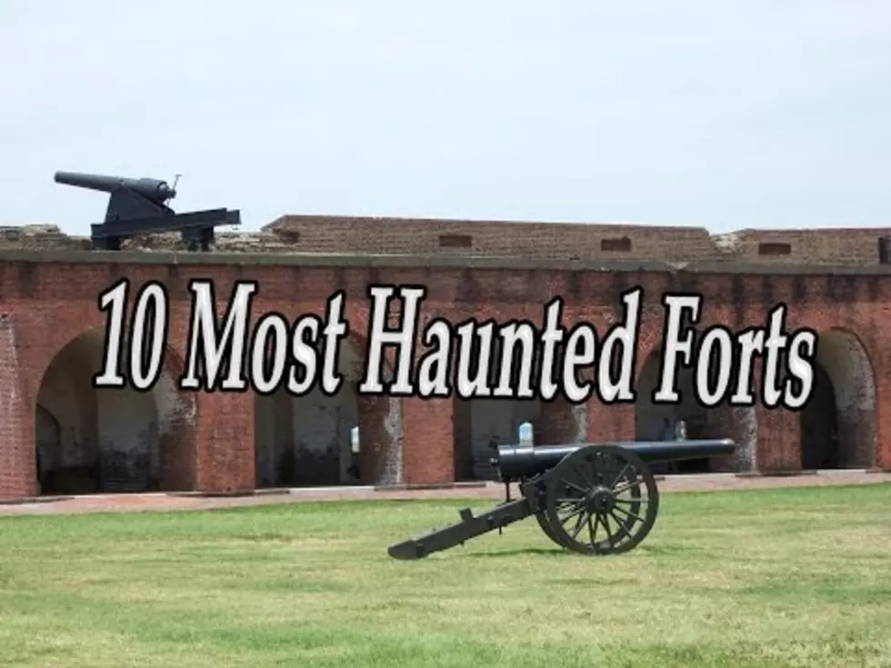 Top 10 Most Haunted Forts In The United States [VIDEO]