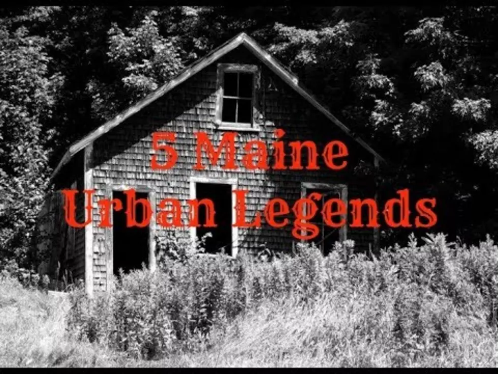 5 Maine Urban Legends [VIDEO]