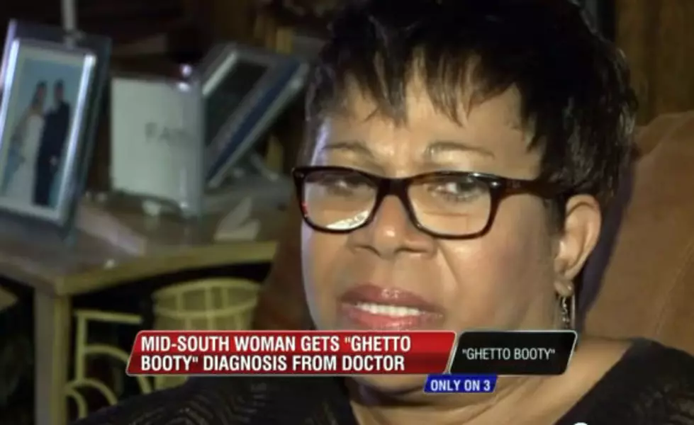 Doctor Diagnoses Woman with &#8216;Ghetto Booty&#8217; For Real!