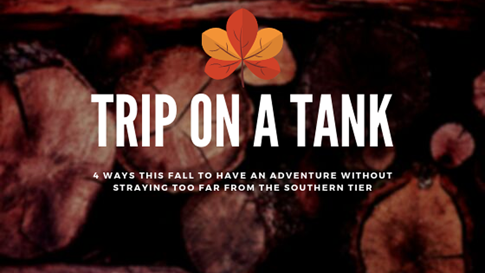 TRIP ON A TANK: Start Your Fall Adventures Here
