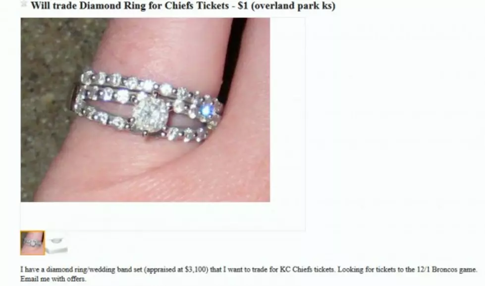 Trade Wedding Ring For Broncos Chiefs Tickets Craigslist Ad Woman Posts Craigslist Ad To Trade Wedding Ring For Broncos Vs Chiefs Tickets