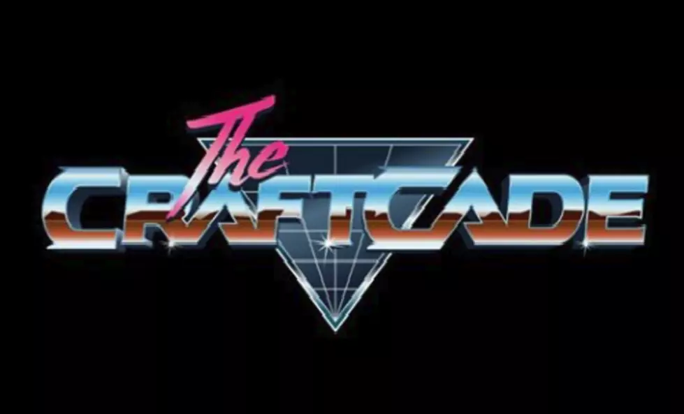 THE CRAFTCADE IS OPENING IN MID-MARCH