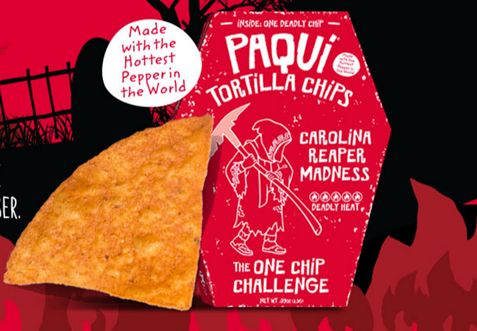 I’m Going to Eat the Hottest Tortilla Chip Around, Wish Me Luck