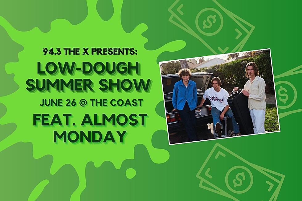 94.3 The X Presents: Low-Dough Summer Show With Almost Monday