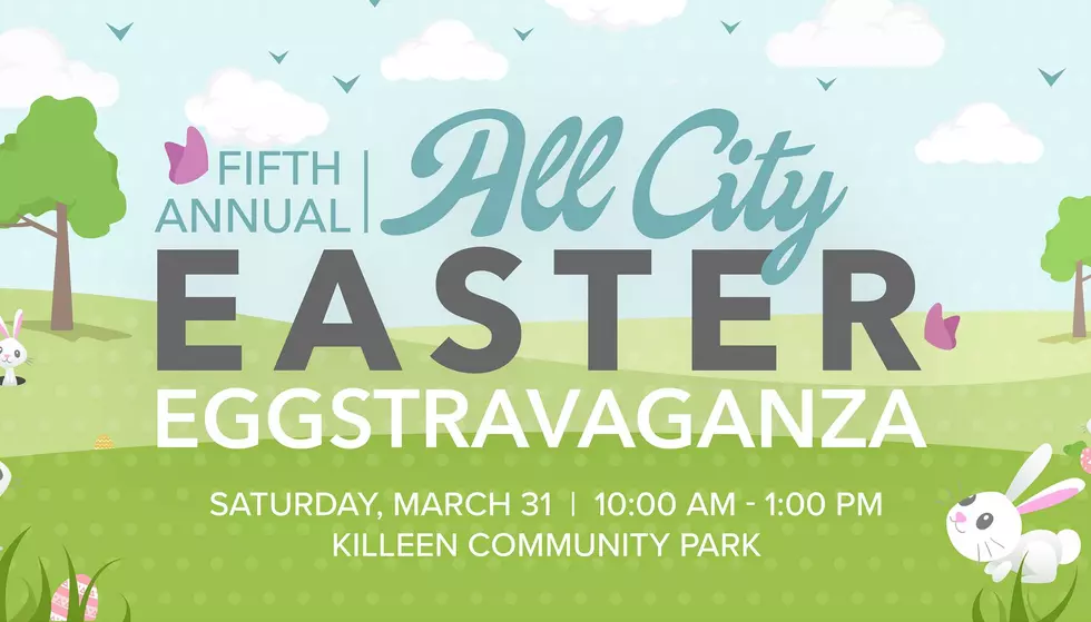 5th Annual Killeen All City Easter Eggstravaganza
