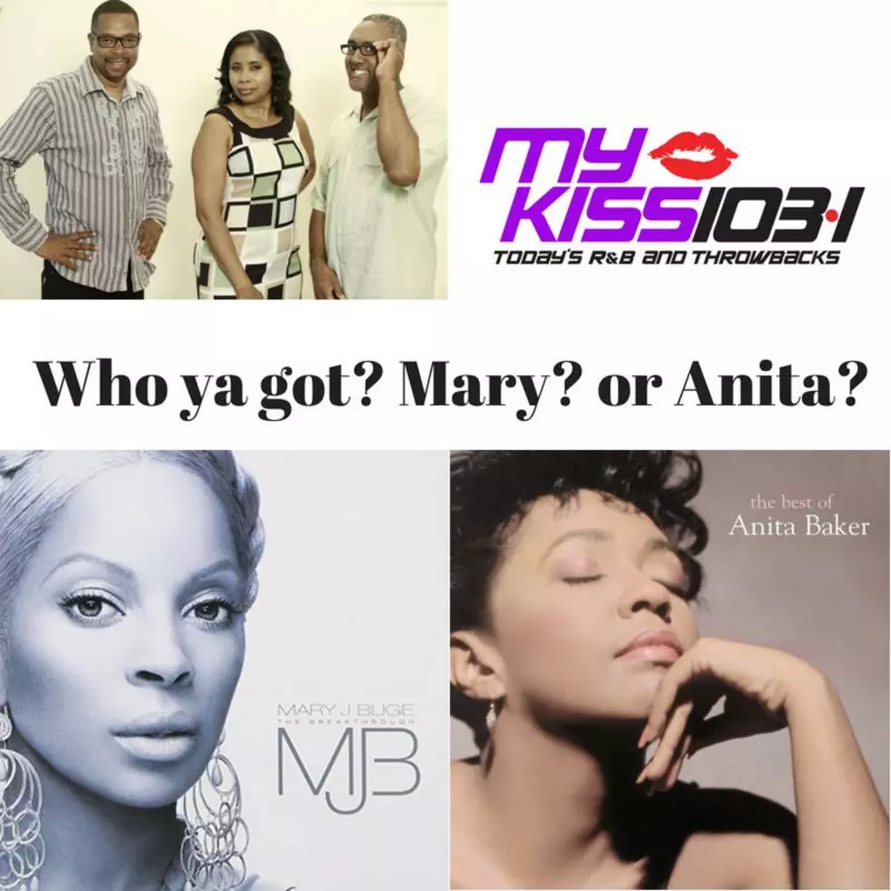 We asked Kiss Listeners who they like better, Anita Baker or Mary J. Blige?