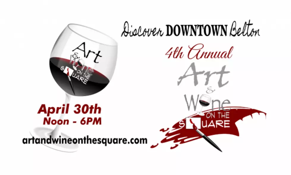 Artists Wanted: Art & Wine On The Square In Belton