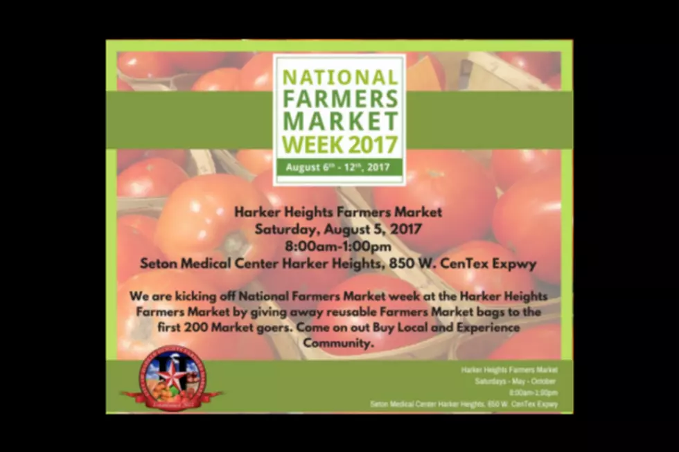 Get Ready for National Farmers Market Week in Harker Heights August 5th