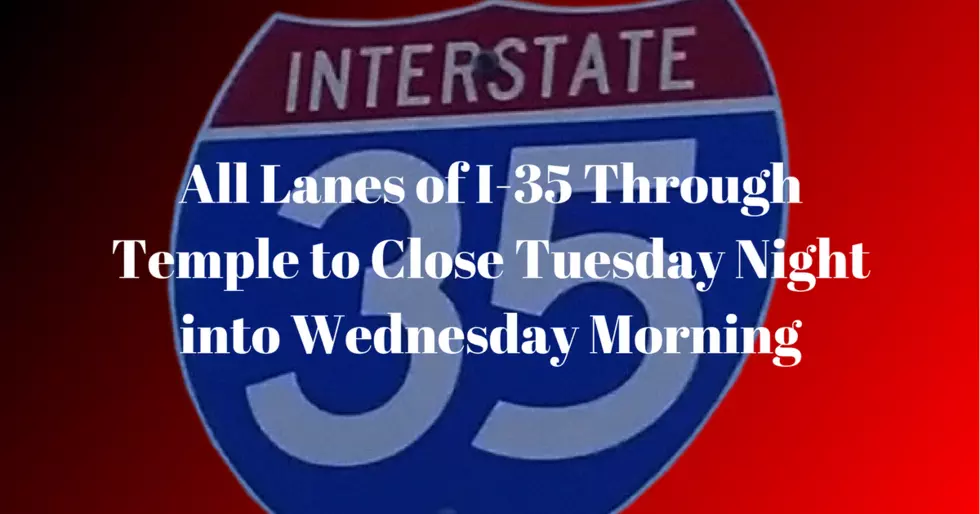 I-35 Closures This Week in Temple