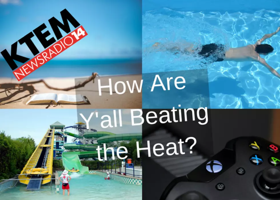 Beat The Heat Central Texas!