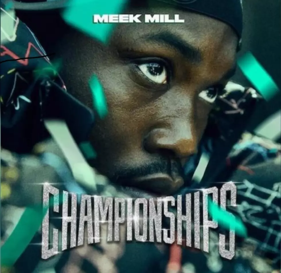 Want the new Meek Mill Album &#8220;Championships&#8221;?? Well we got you!