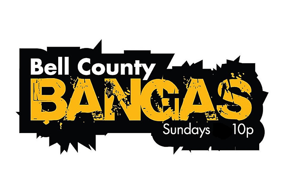B106 Presents: Bell County Bangas! Hosted by Trey the Choklit Jok and BossLady