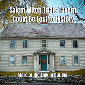 Salem Witch Trials Tavern Could Be Lost to History