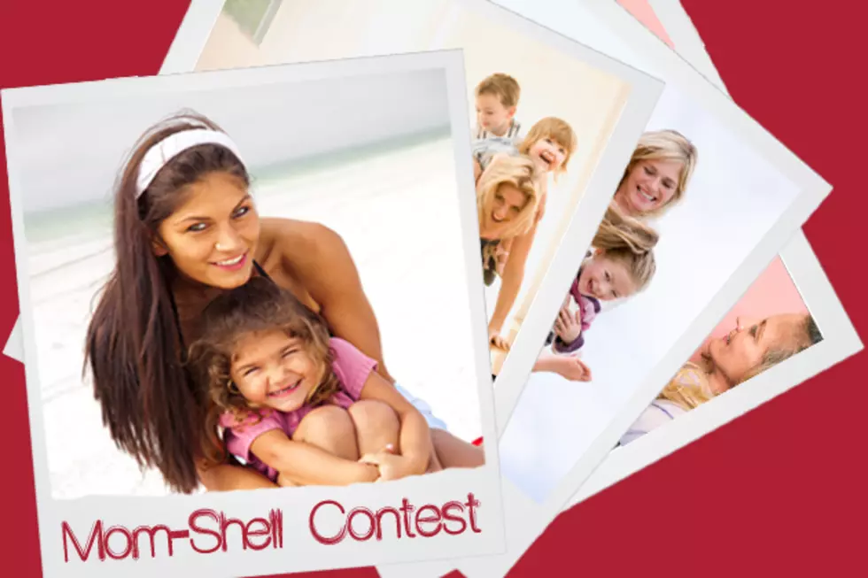 Fun 107 Mom-Shell Contest 2014