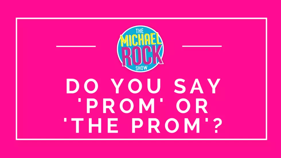 Do You Say ‘Prom’ or ‘The Prom?’