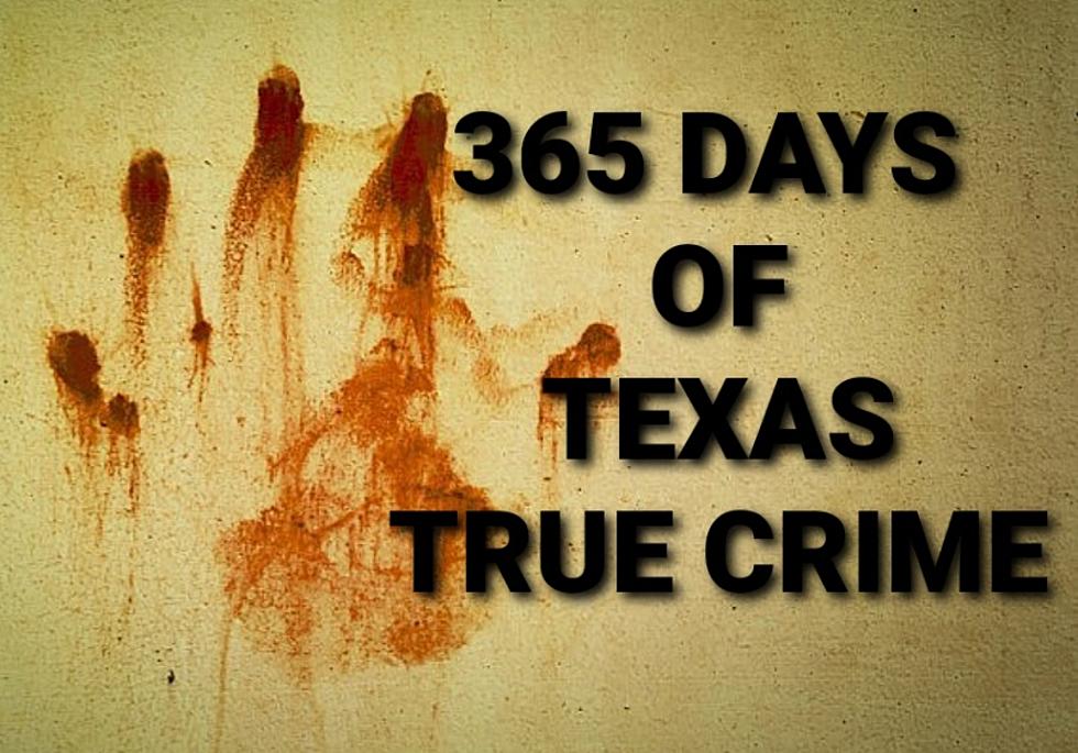 365 Days of Texas True Crime