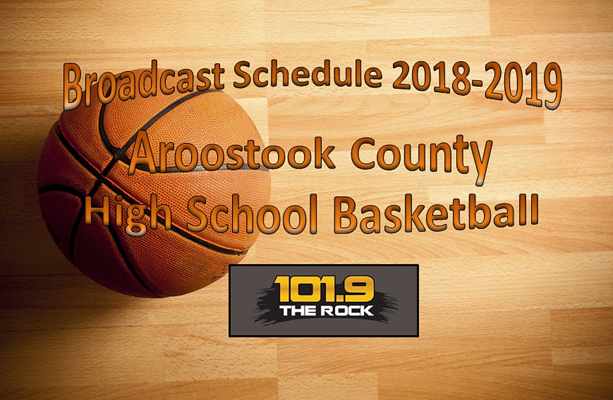 Aroostook County High School Basketball Broadcast Schedule