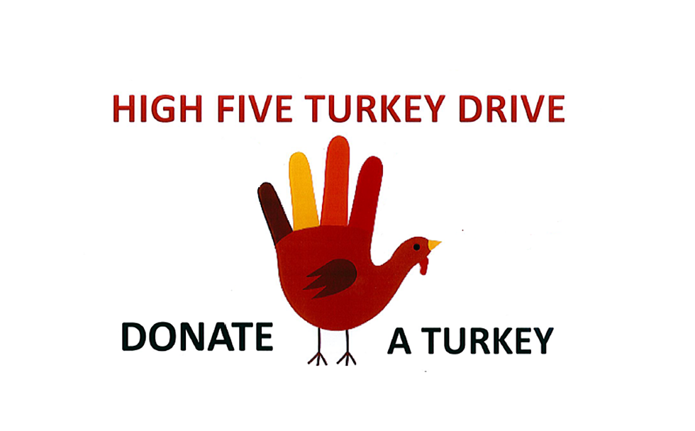 The High Five Turkey Drive, November 20, 21 & 22