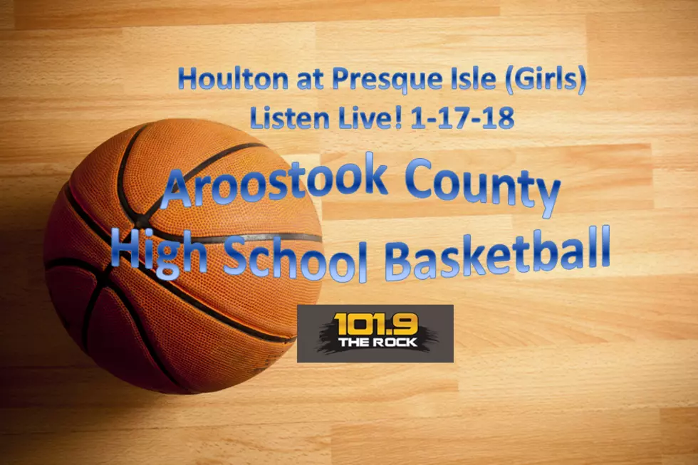 High School Basketball: Houlton at Presque Isle (Girls), January 17th!