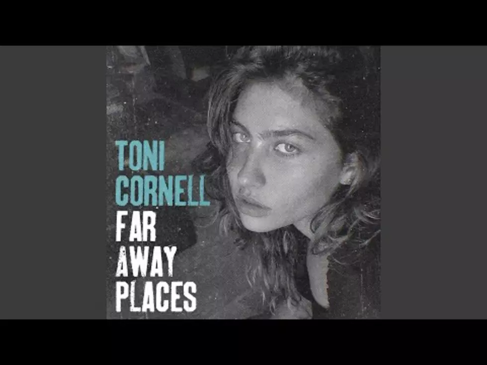 Toni Cornell Releases New Song “Far Away Places” Produced by Dad Chris Cornell