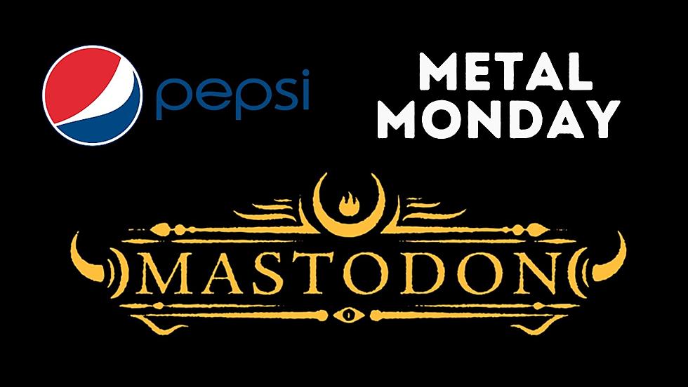 Pepsi Metal Monday: Mastodon