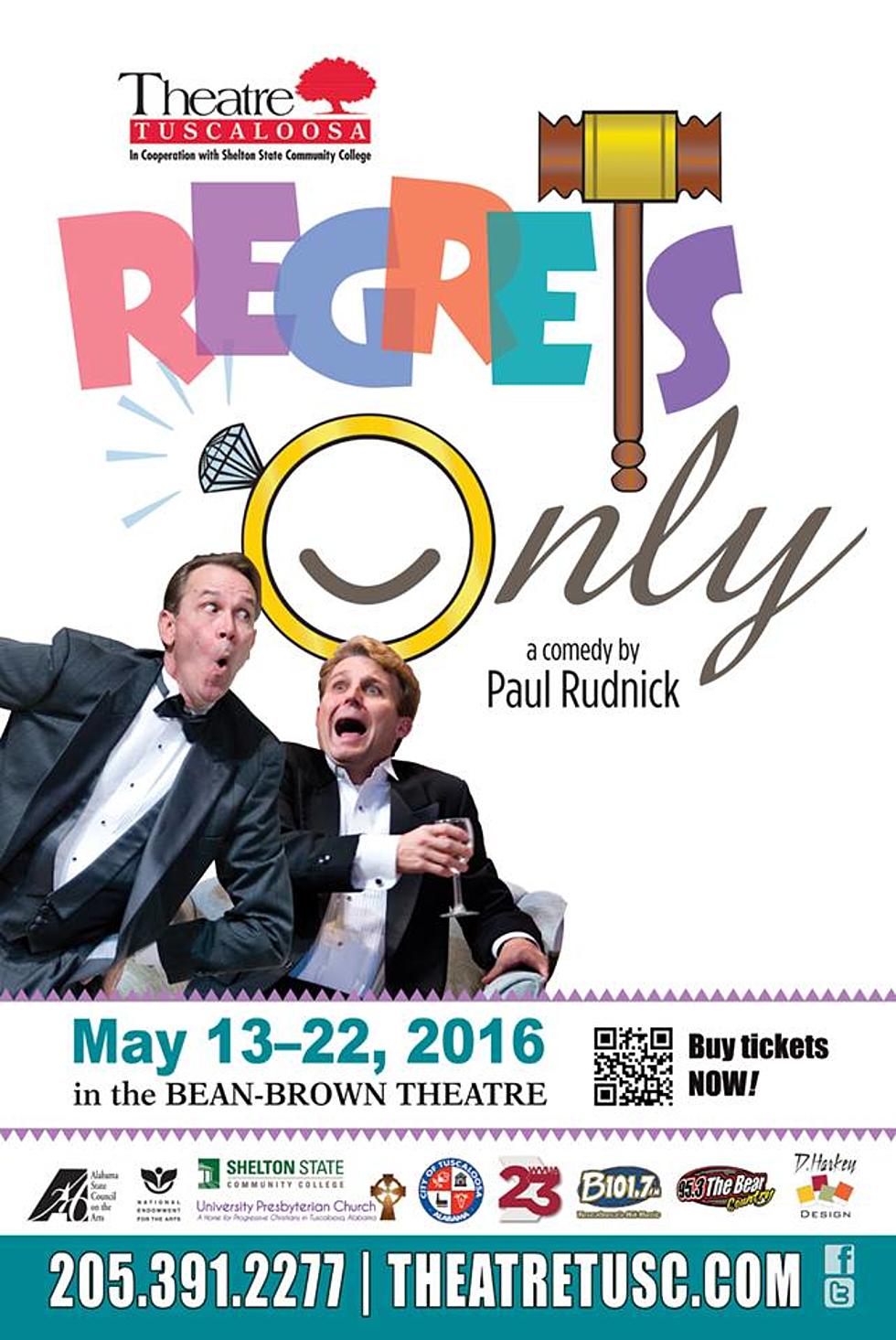 &#8216;Regrets Only&#8217; At Theatre Tuscaloosa May 13th-22nd